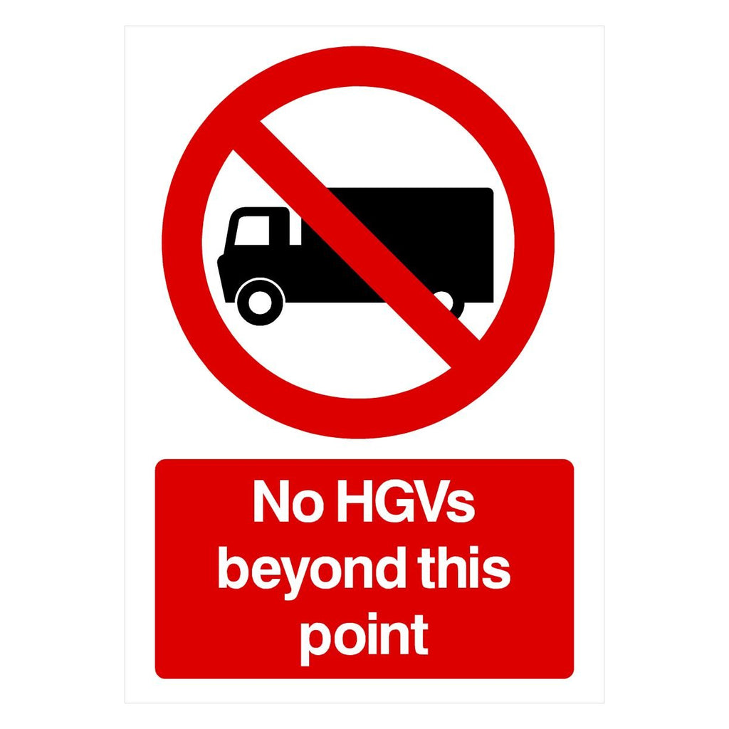 No HGVs Beyond This Point Sign - The Sign Shed
