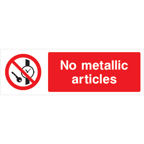No Metallic Articles Sign - The Sign Shed
