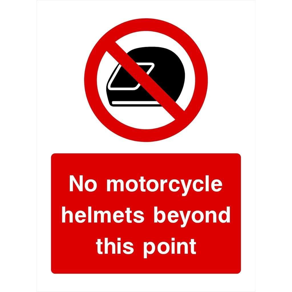 No Motor Cycle Helmets Beyond This Point Sign - The Sign Shed