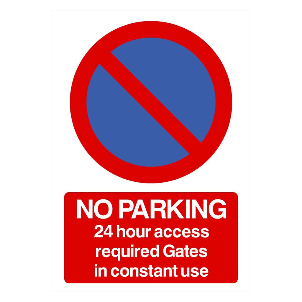 No Parking 24 Hour Access Gates In Use At Any Time Sign - The Sign Shed