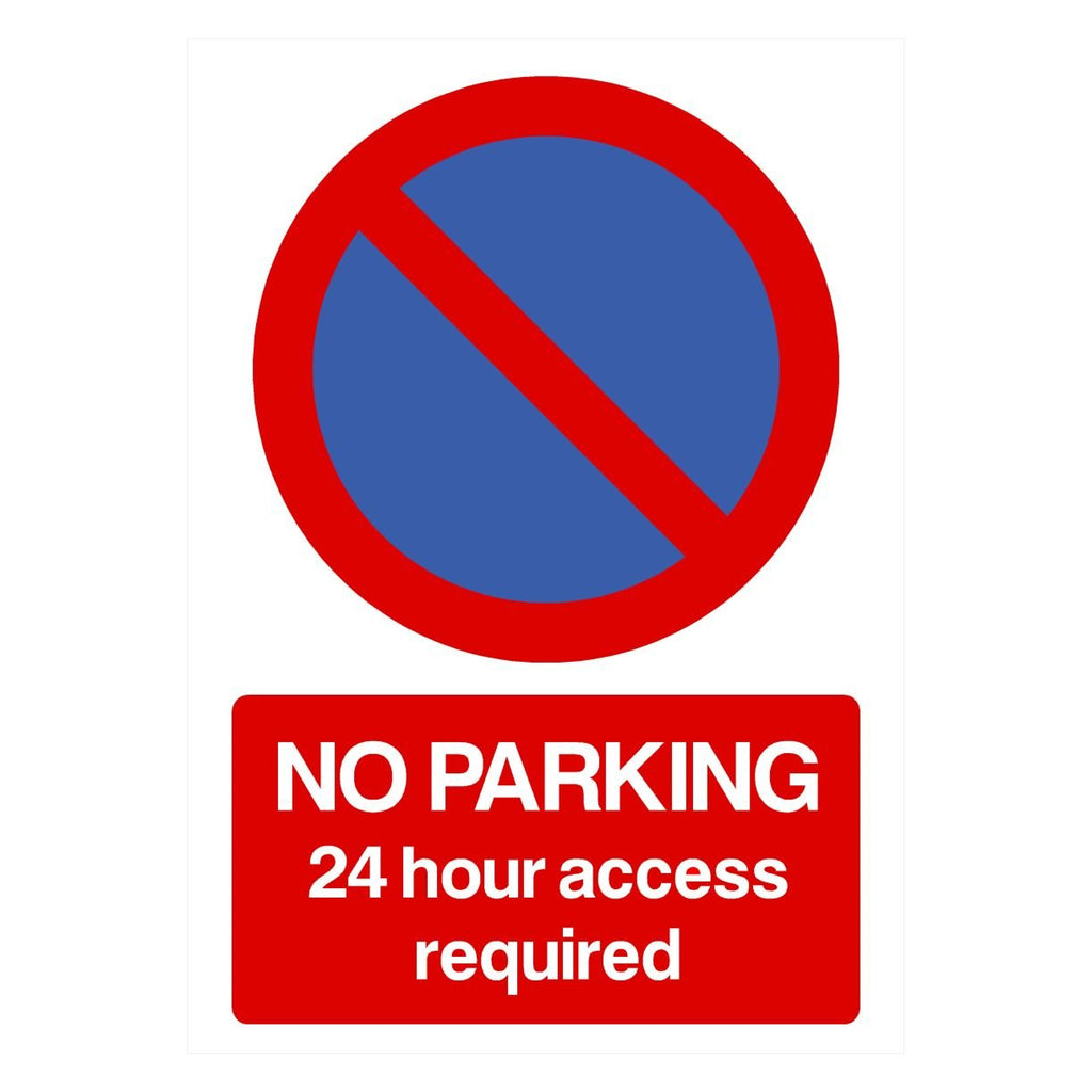 No Parking 24 Hour Access Required At Any Time Sign - The Sign Shed