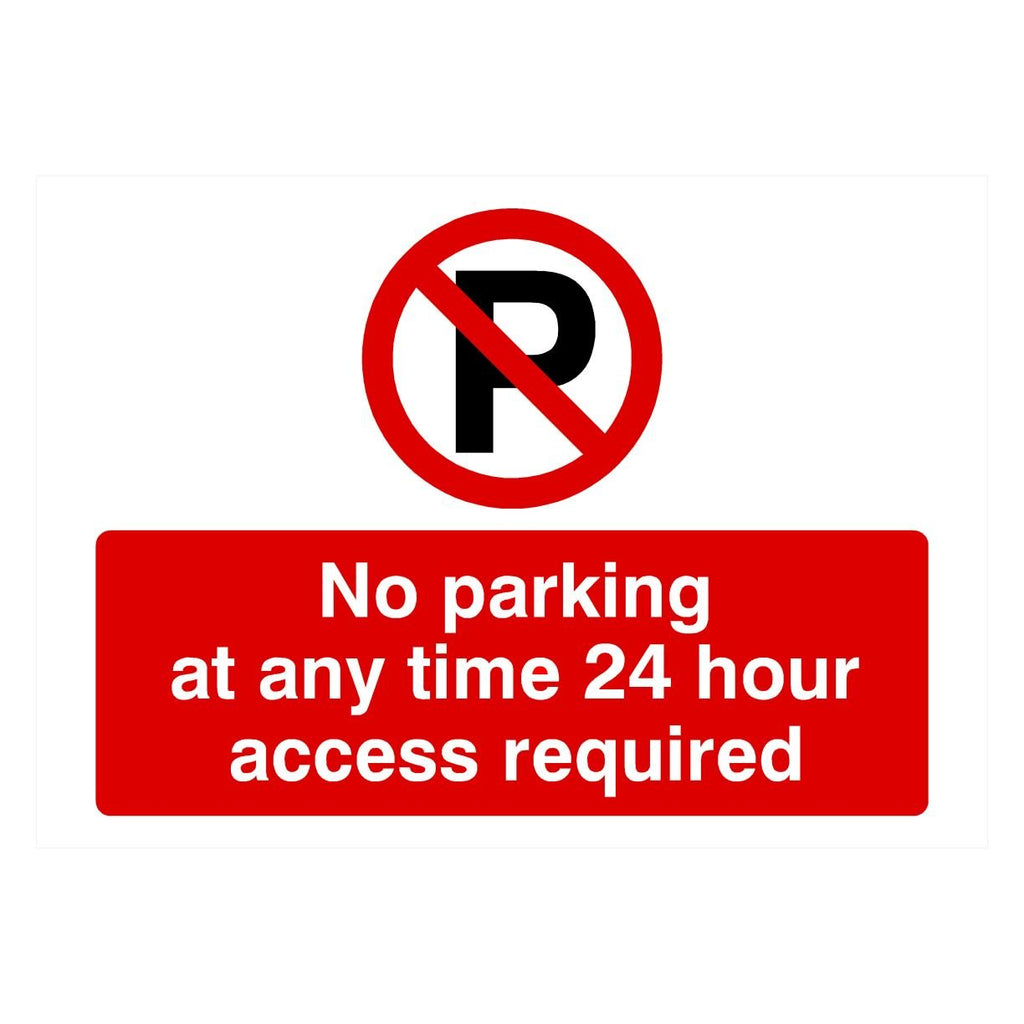 No Parking 24 Hour Access Required P Sign Landscape - The Sign Shed