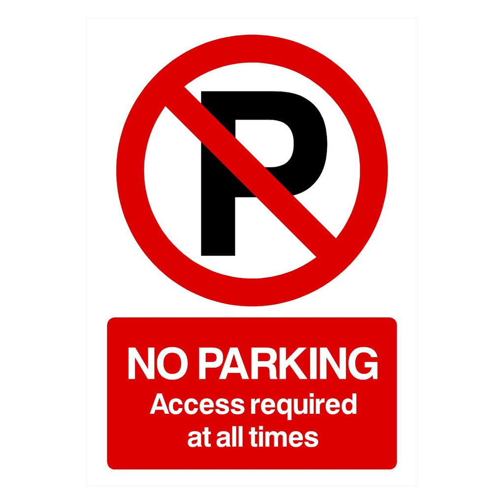 No Parking Access Required At All Times P Sign Portrait - The Sign Shed