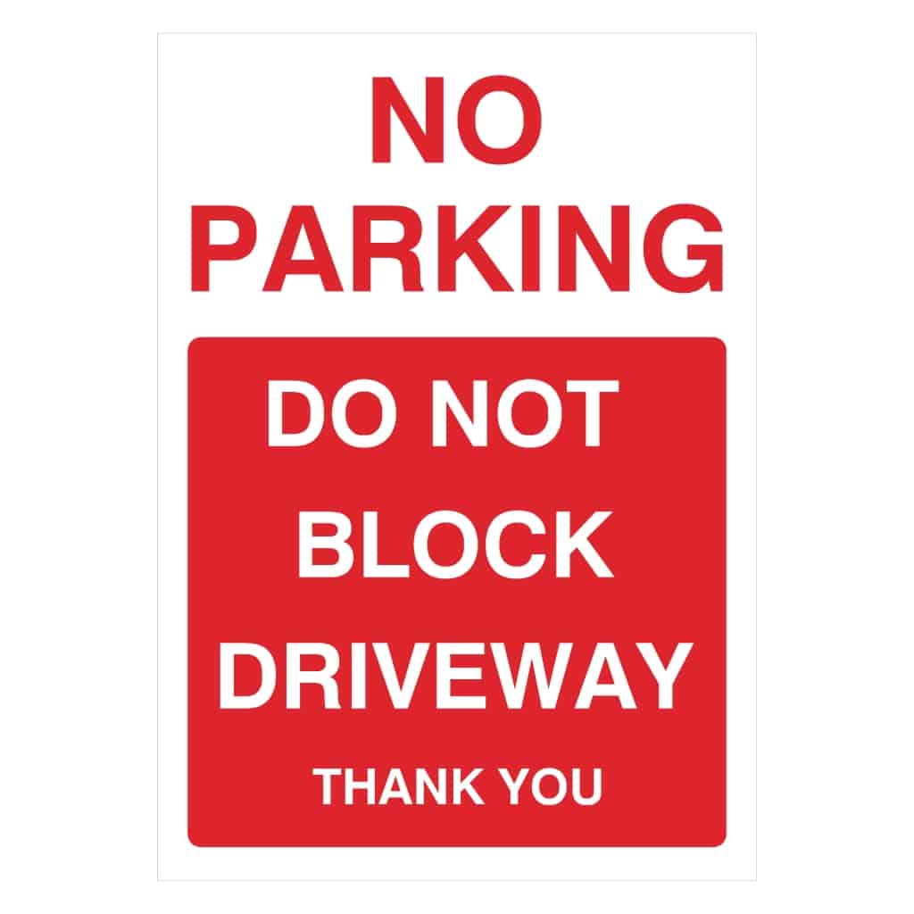 No Parking Do Not Block Driveway Portrait Sign - The Sign Shed