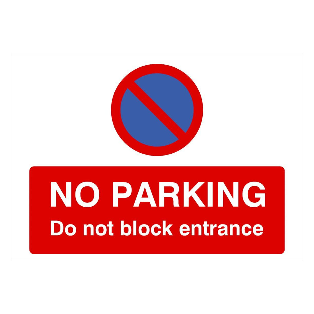 No Parking Do Not Block Entrance At Any Time Landscape - The Sign Shed