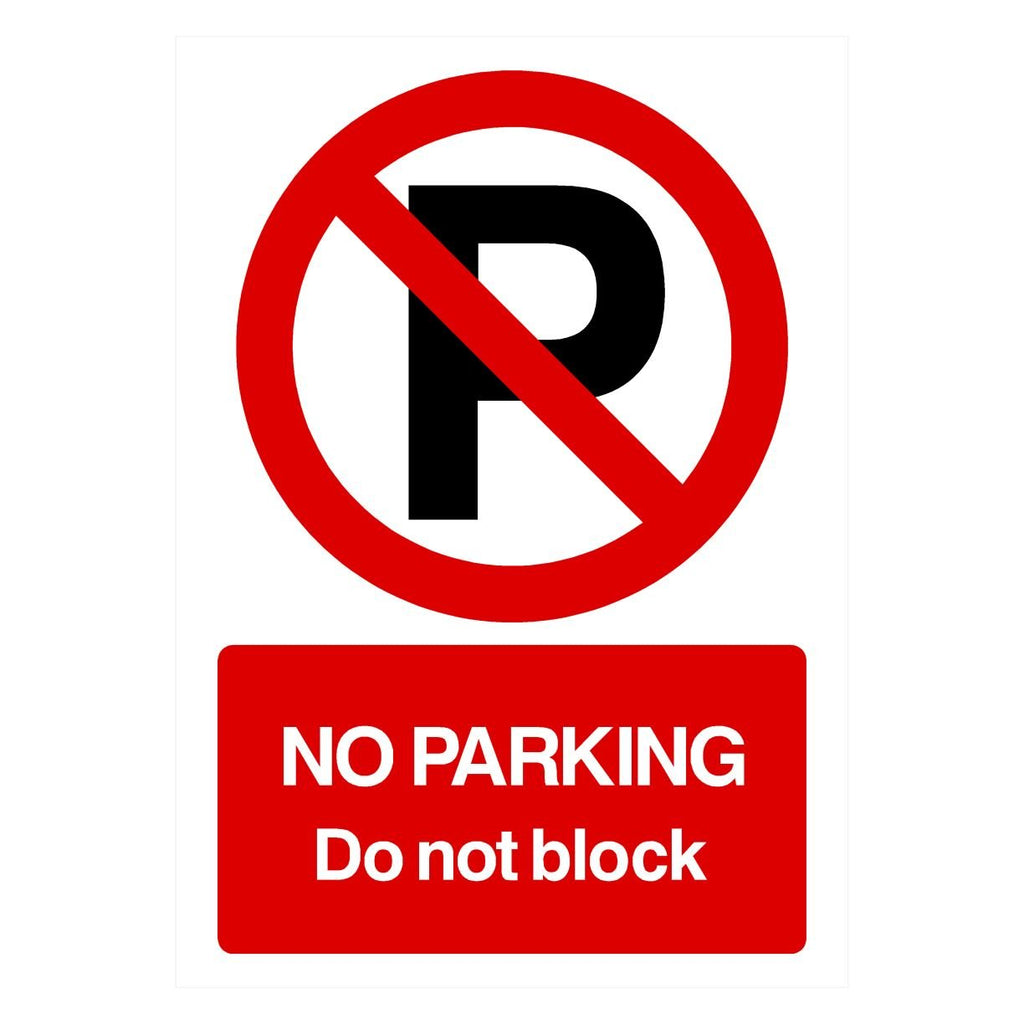 No Parking Do Not Block P Sign Portrait - The Sign Shed