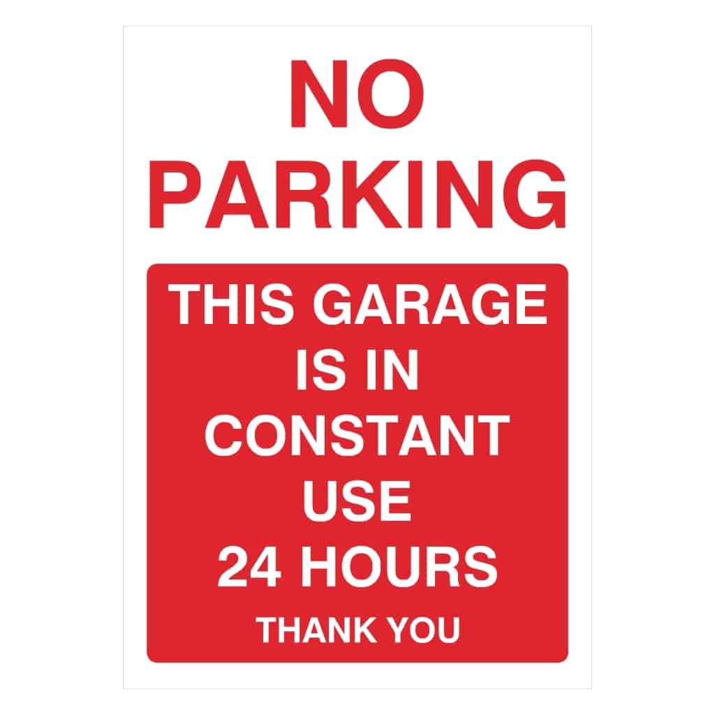No Parking Garage In Constant Use Portrait Sign - The Sign Shed