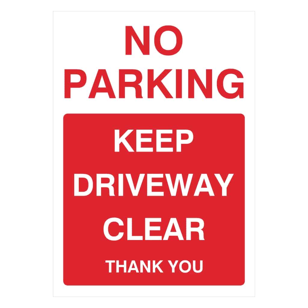 No Parking Keep Driveway Clear Portrait Sign - The Sign Shed