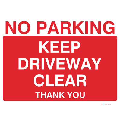 No Parking Keep Driveway Clear Sign - The Sign Shed