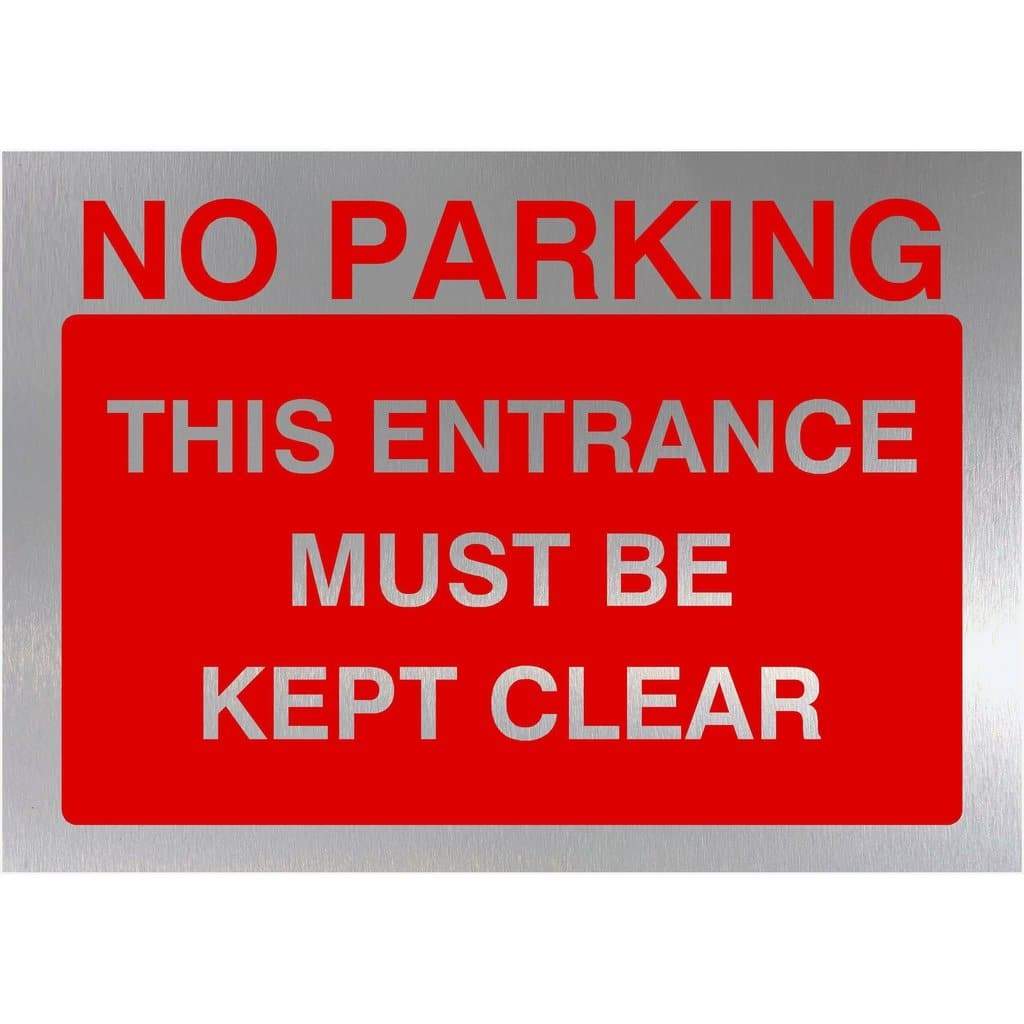 No Parking Keep Entrance Clear Sign Silver - The Sign Shed