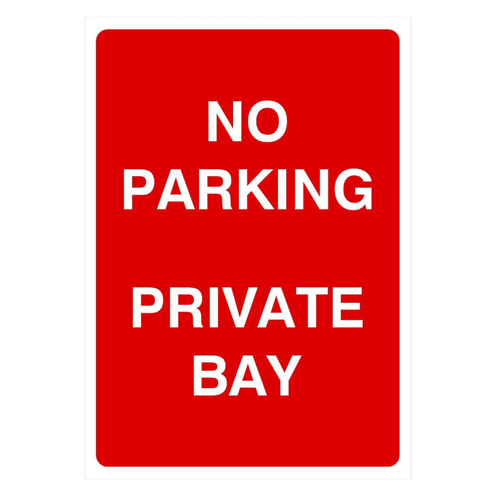 No Parking Private Bay Sign - The Sign Shed