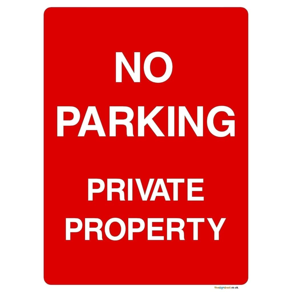 No Parking Private Property Sign - The Sign Shed