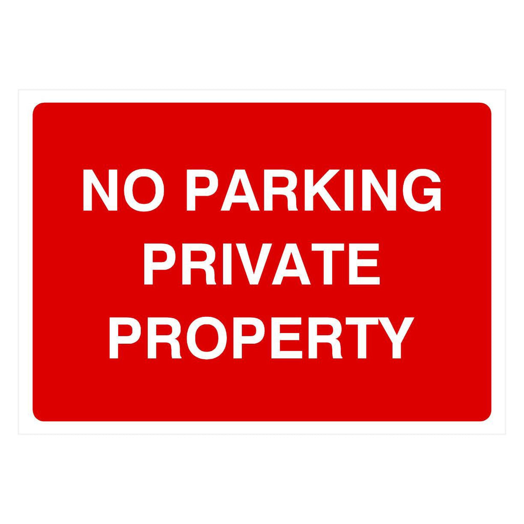 No Parking Private Property Sign B - The Sign Shed