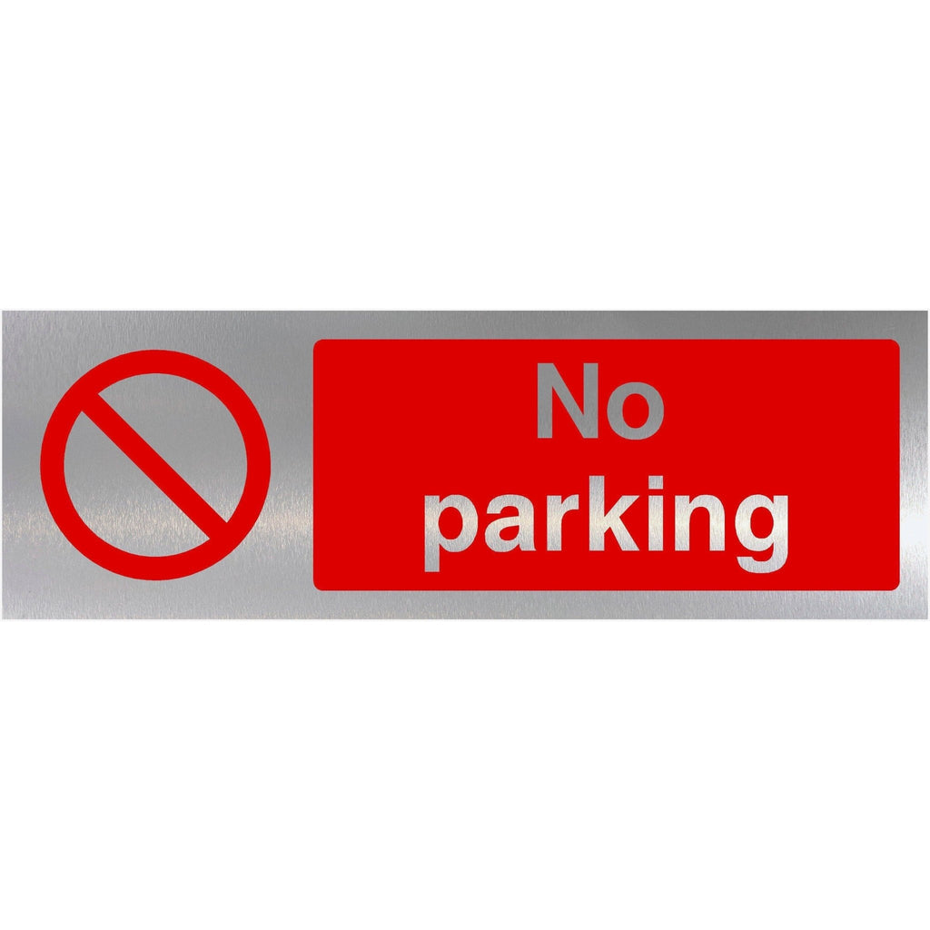 No Parking Sign Brushed Silver Landscape - The Sign Shed