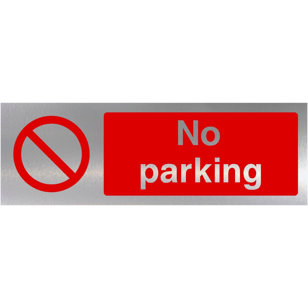No Parking Sign Brushed Silver Landscape - The Sign Shed