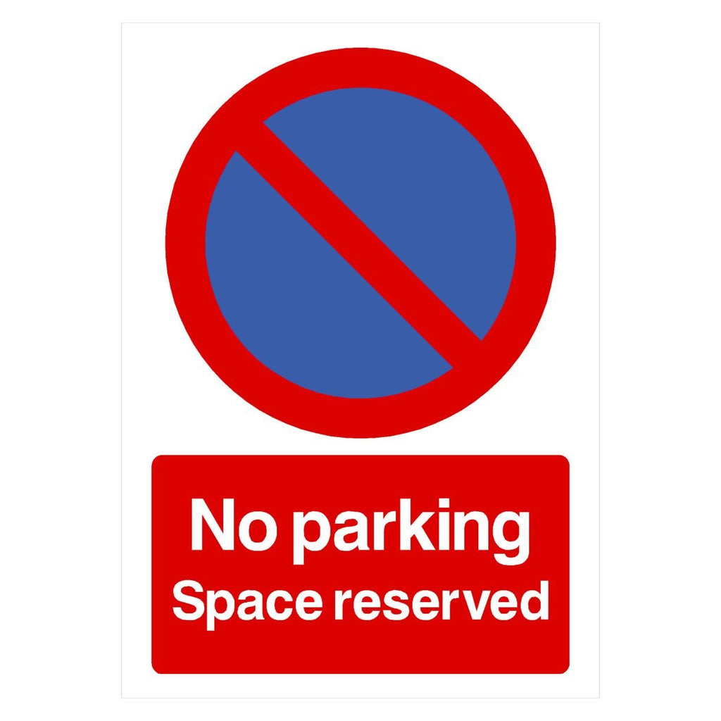 No Parking Space Reserved At Any Time Sign Portrait - The Sign Shed