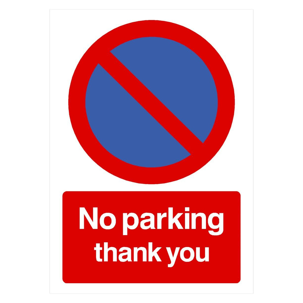 No Parking Thank You At Any Time Sign Portrait - The Sign Shed