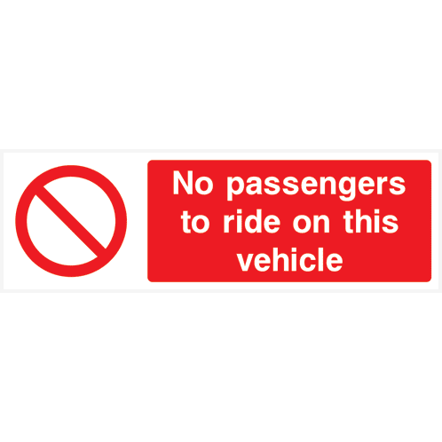 No Passengers To Ride On Vehicle Sign - The Sign Shed