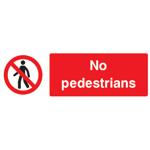 No Pedestrians Sign Landscape - The Sign Shed