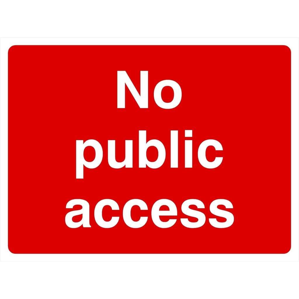No Public Access Sign - The Sign Shed