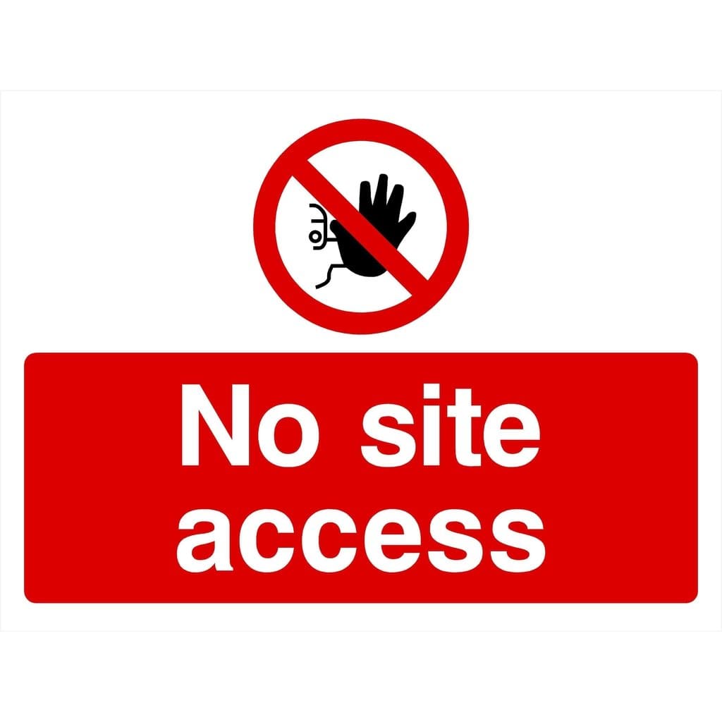 No Site Access Sign - The Sign Shed