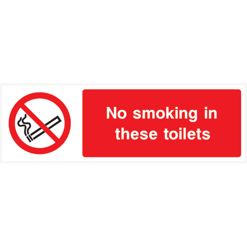 No Smoking In These Toilets Safety Sign - The Sign Shed