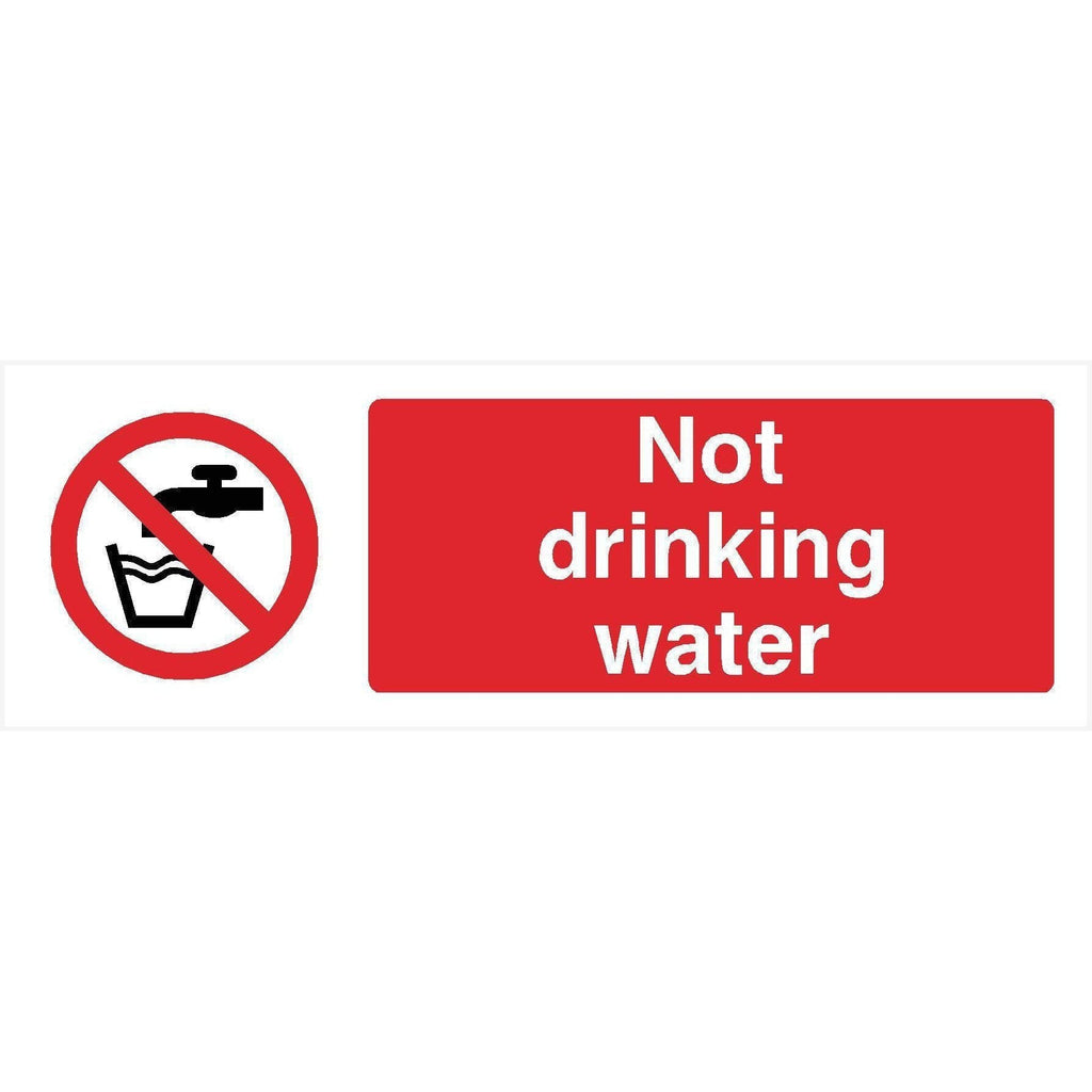Not Drinking Water Sign - The Sign Shed