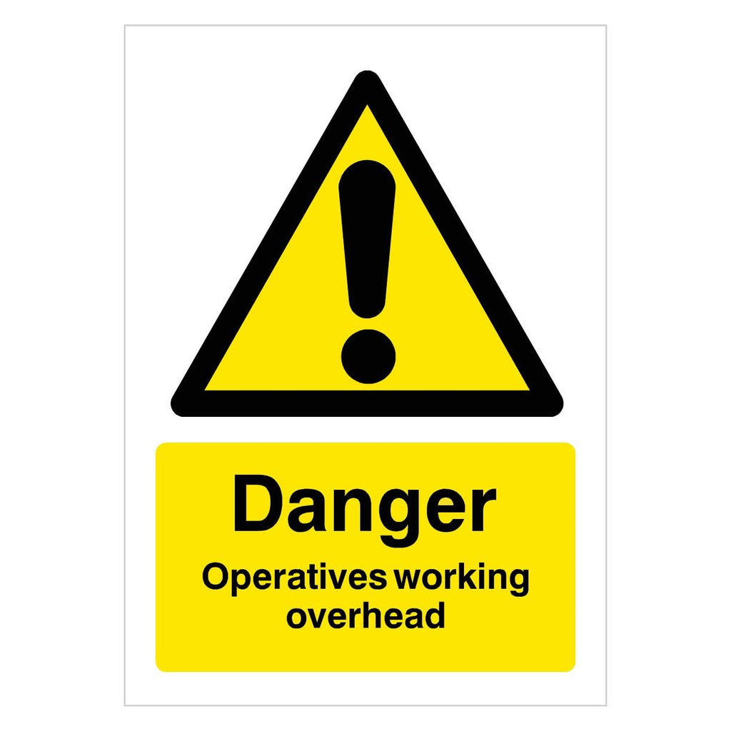 Operatives Working Overhead Sign