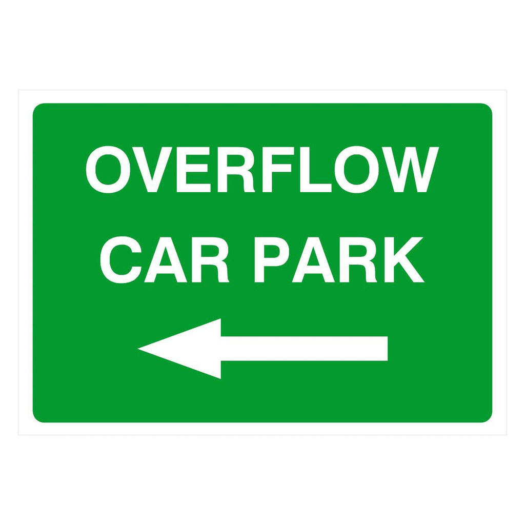 Overflow Car Park With Left Arrow Sign - The Sign Shed