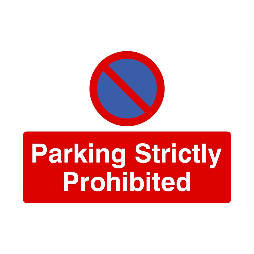 Parking Strictly Prohibited At Any Time Sign Landscape - The Sign Shed