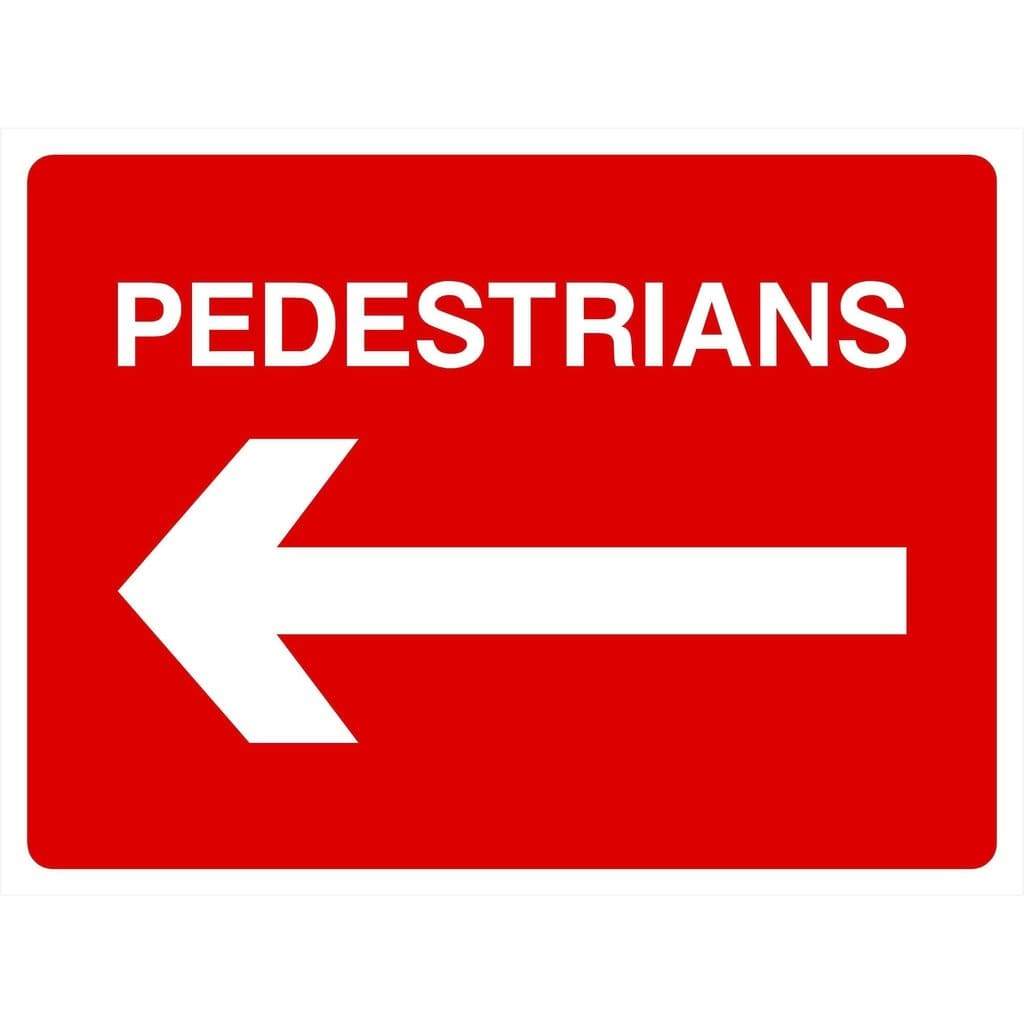 Pedestrians Sign Left Arrow - The Sign Shed
