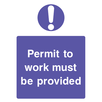 Permit To Work Must Be Provided Sign - The Sign Shed