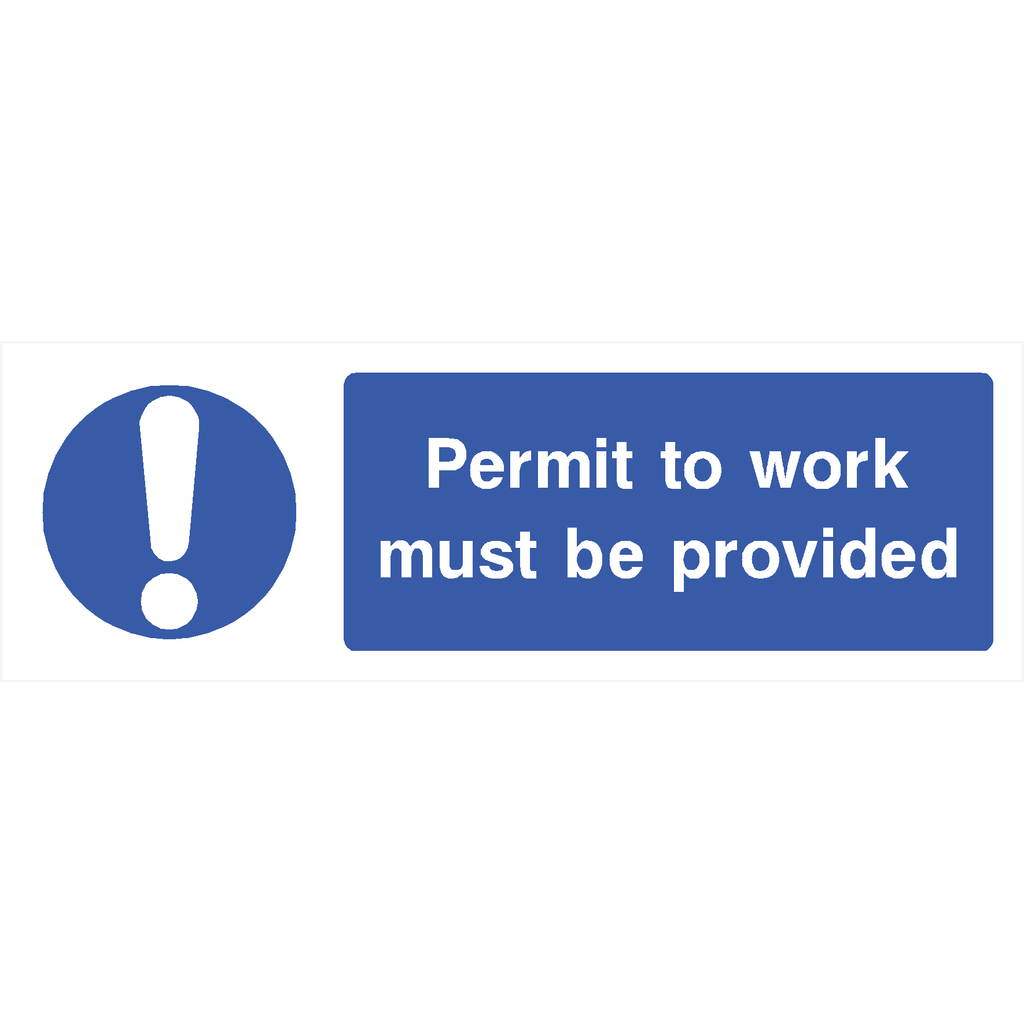 Permit To Work Must Be Provided Sign - The Sign Shed