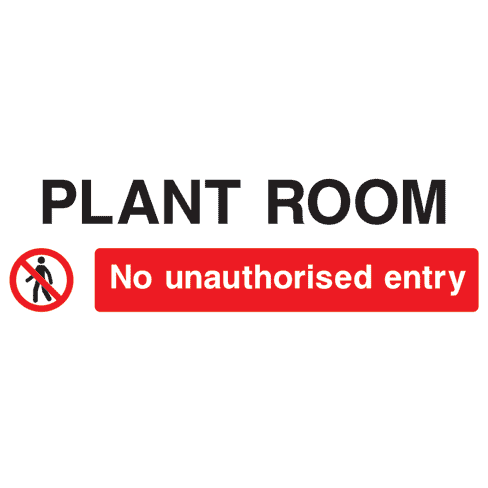 Plant Room No Entry Sign - The Sign Shed