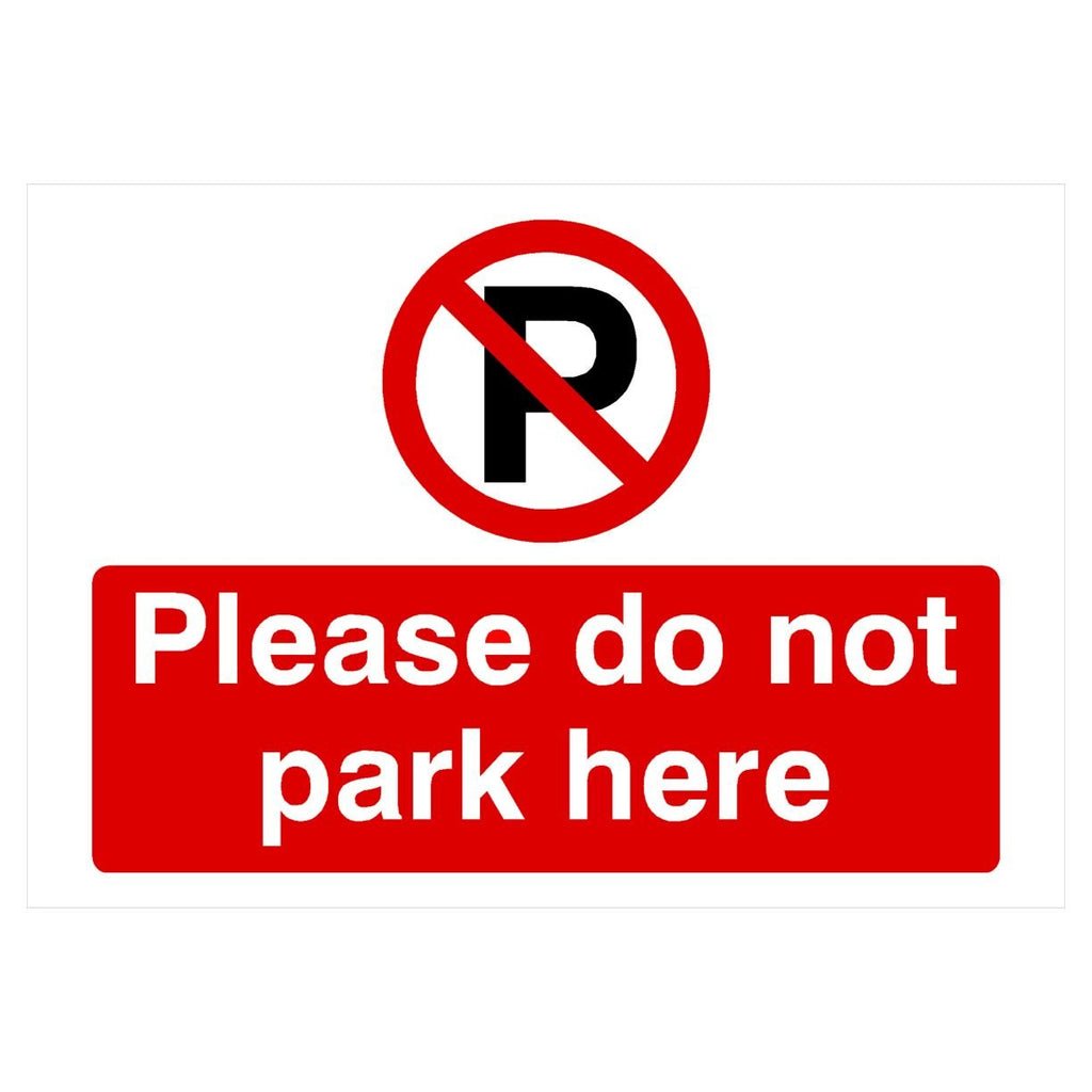 Please Do Not Park Here P Sign Landscape - The Sign Shed