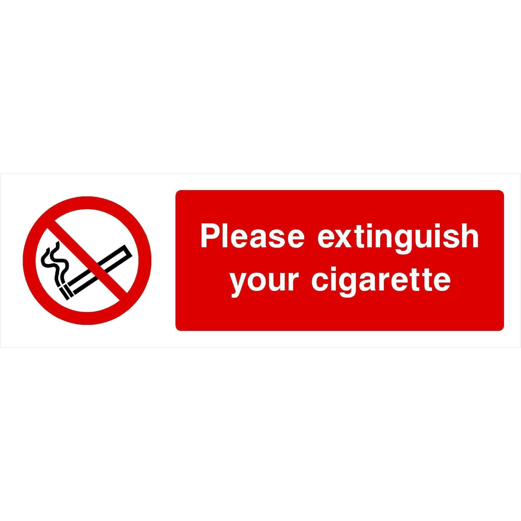 Please Extinguish Your Cigarette Sign - The Sign Shed