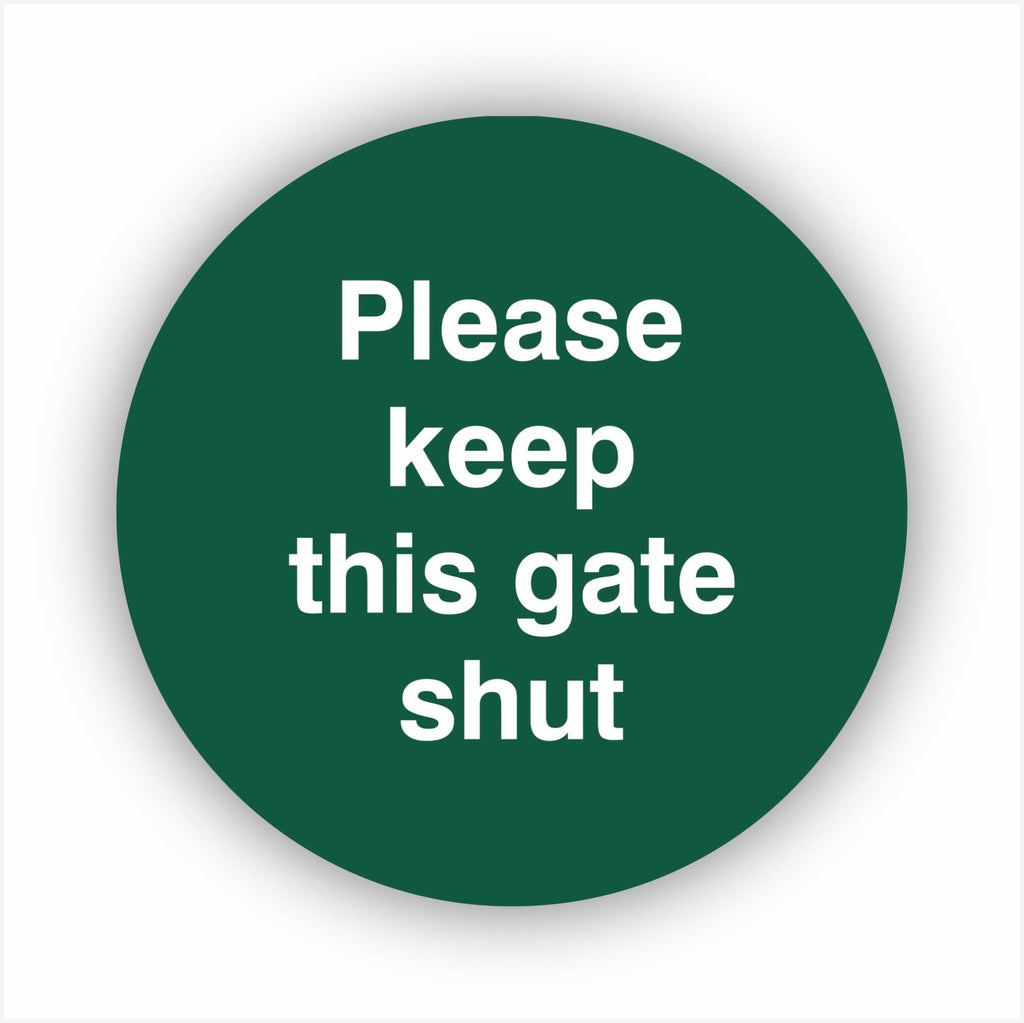 Please Keep This Gate Shut Waymarker sign - The Sign Shed