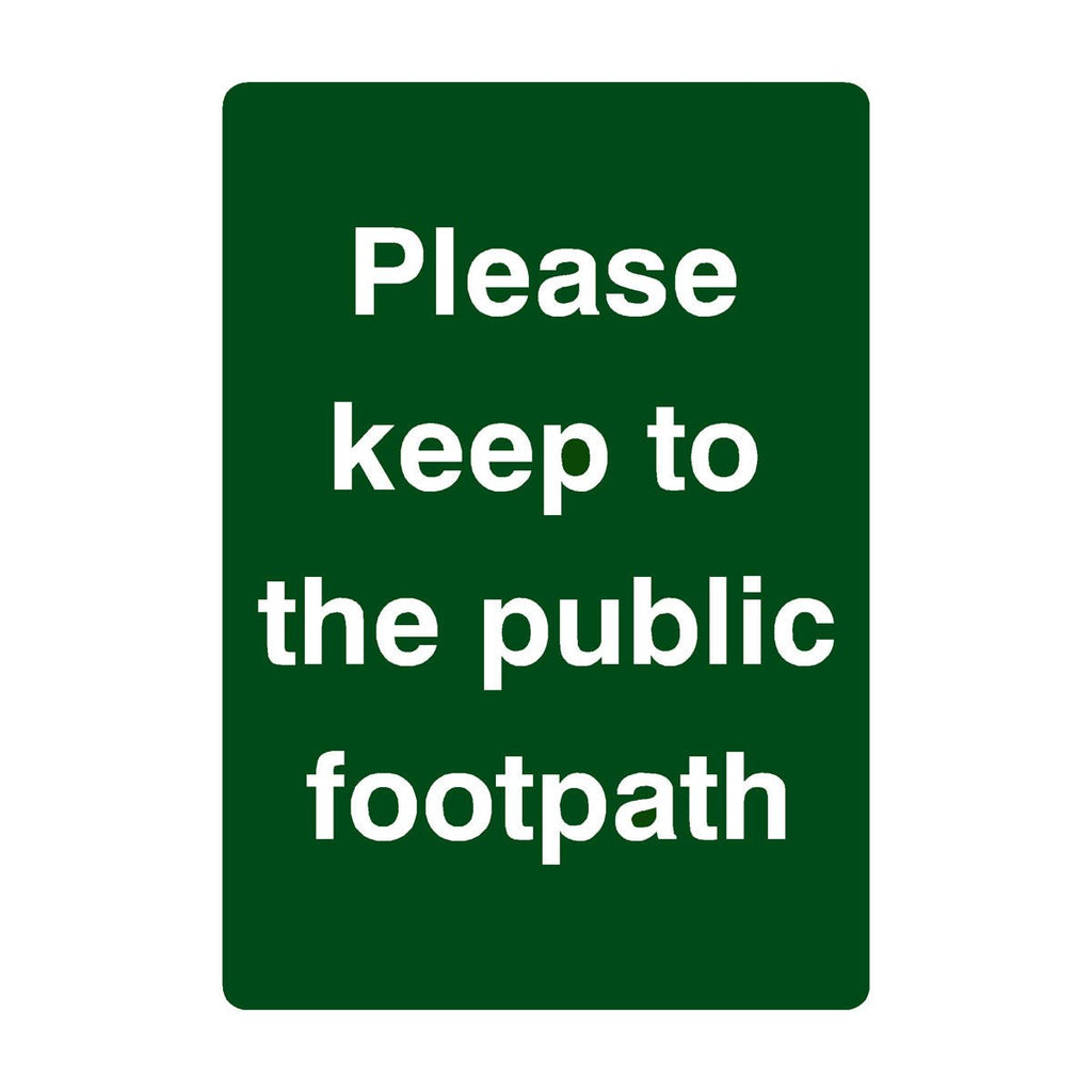 Please Keep To Public Footpath Portrait - The Sign Shed