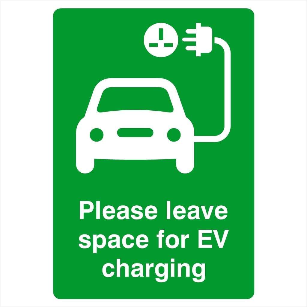 Please Leave Space for EV Charging Sign - The Sign Shed