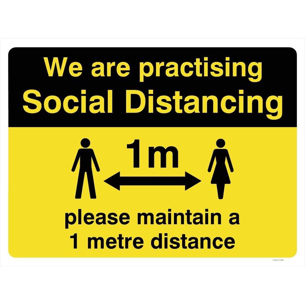 Practising Social Distancing Maintain 1m Sign - The Sign Shed