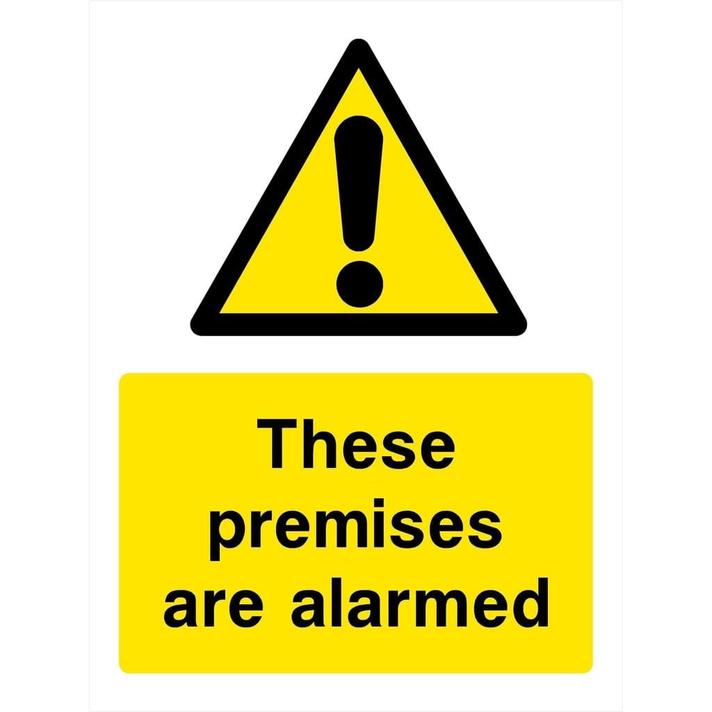 Premises Are Alarmed Sign - The Sign Shed