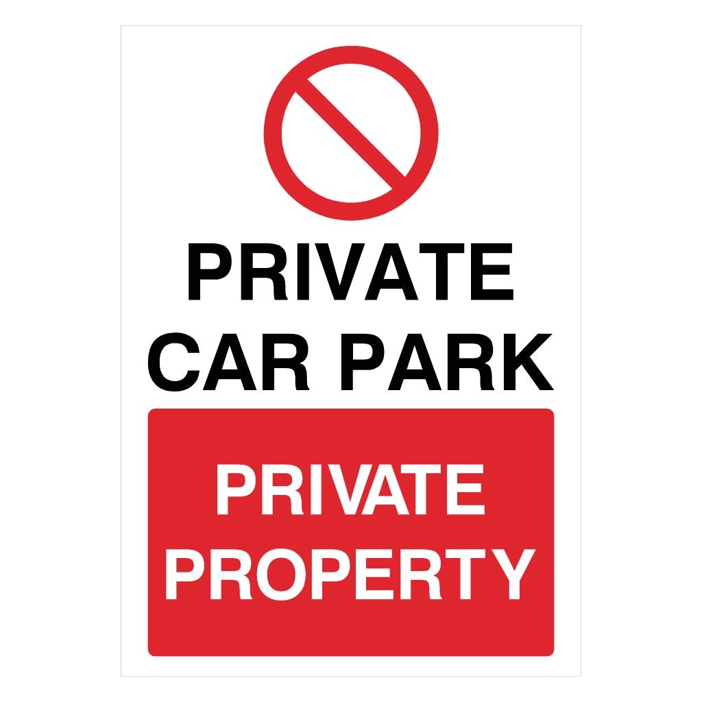 Private Car Park Private Property Portrait Sign - The Sign Shed