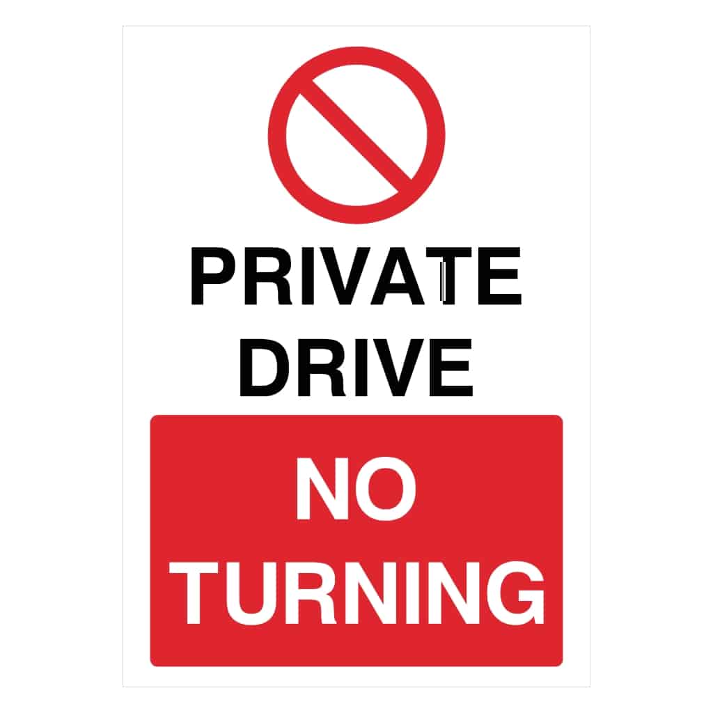Private Drive No Turning Portrait Sign - The Sign Shed