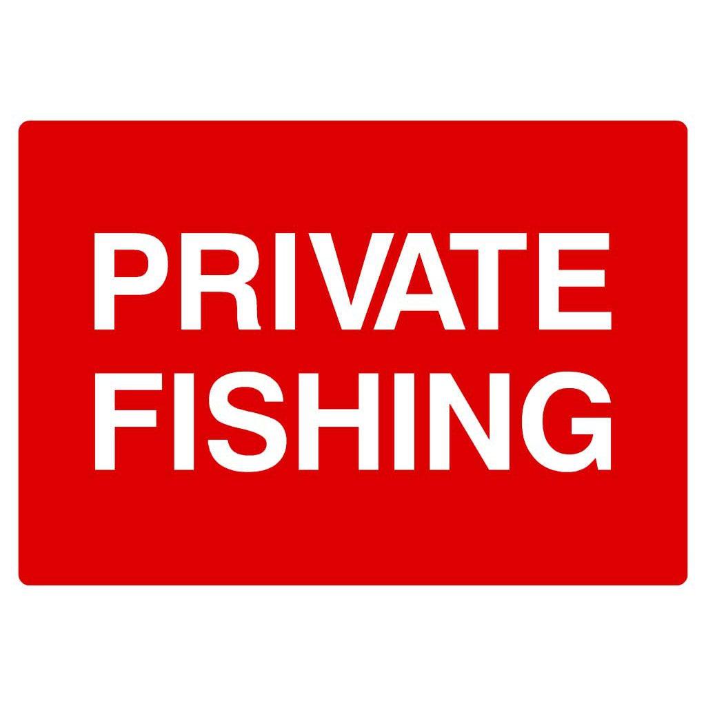 Private Fishing Sign, A2 Large 594 x 420 mm (24x16) / 1mm Rigid Plastic / No Fixings