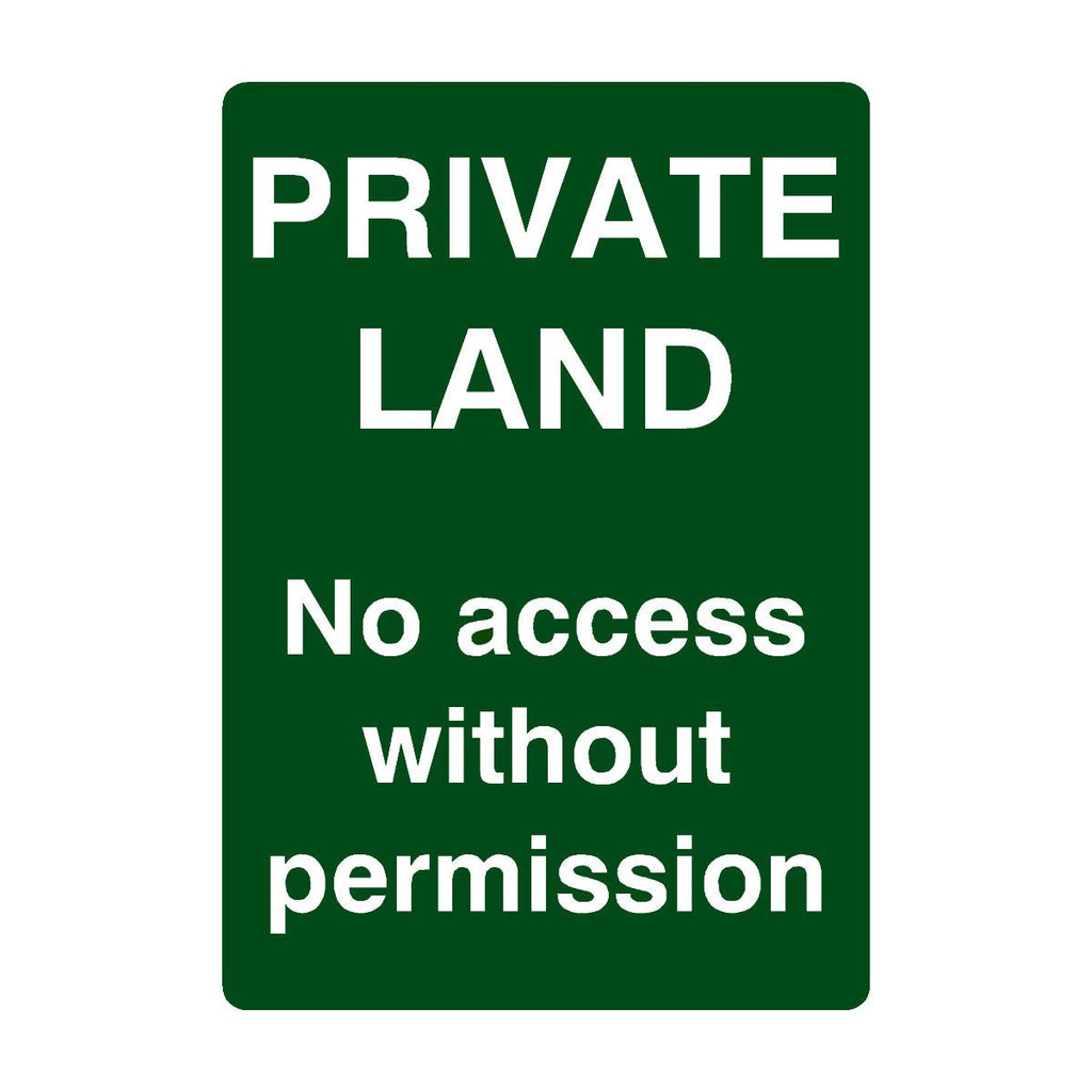 Private Land No Access Without Permission Portrait Sign - The Sign Shed