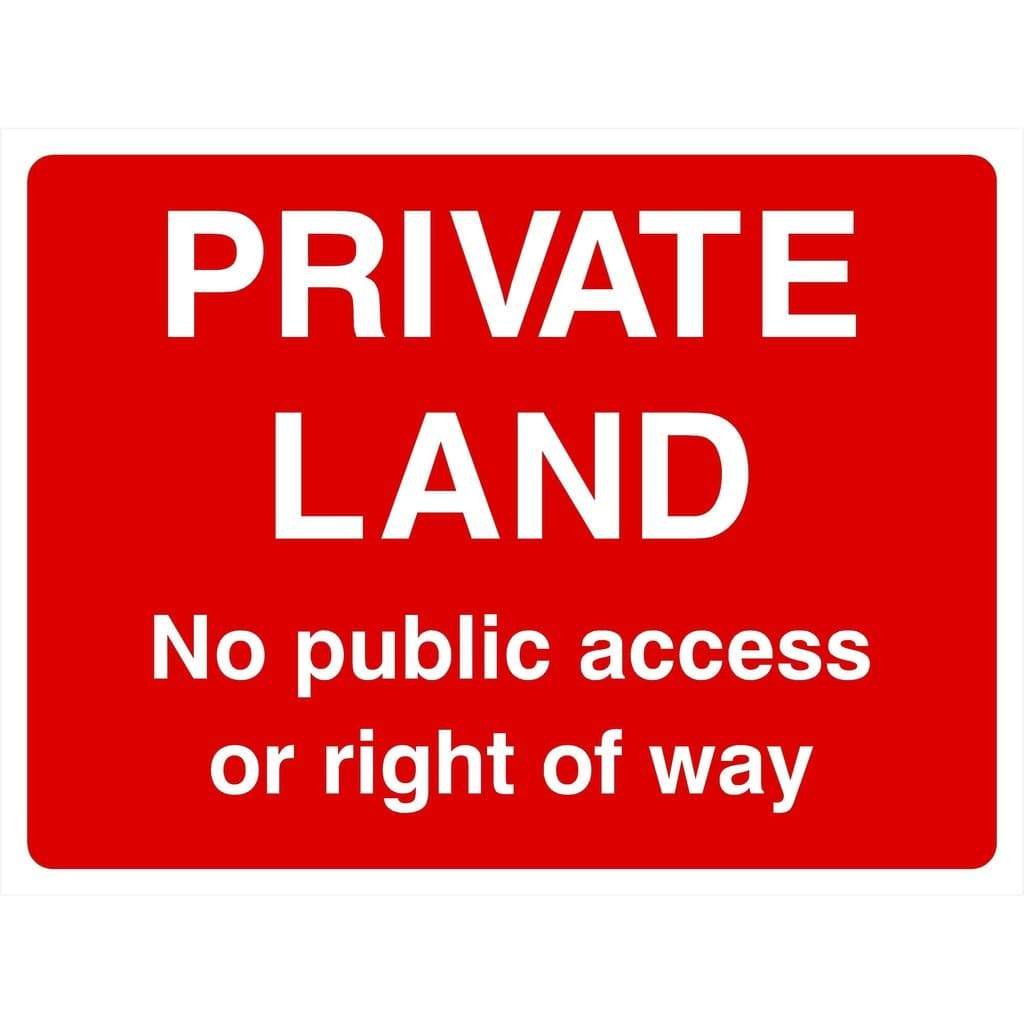 Private Land No Public Access Or Right Of Way Sign - The Sign Shed