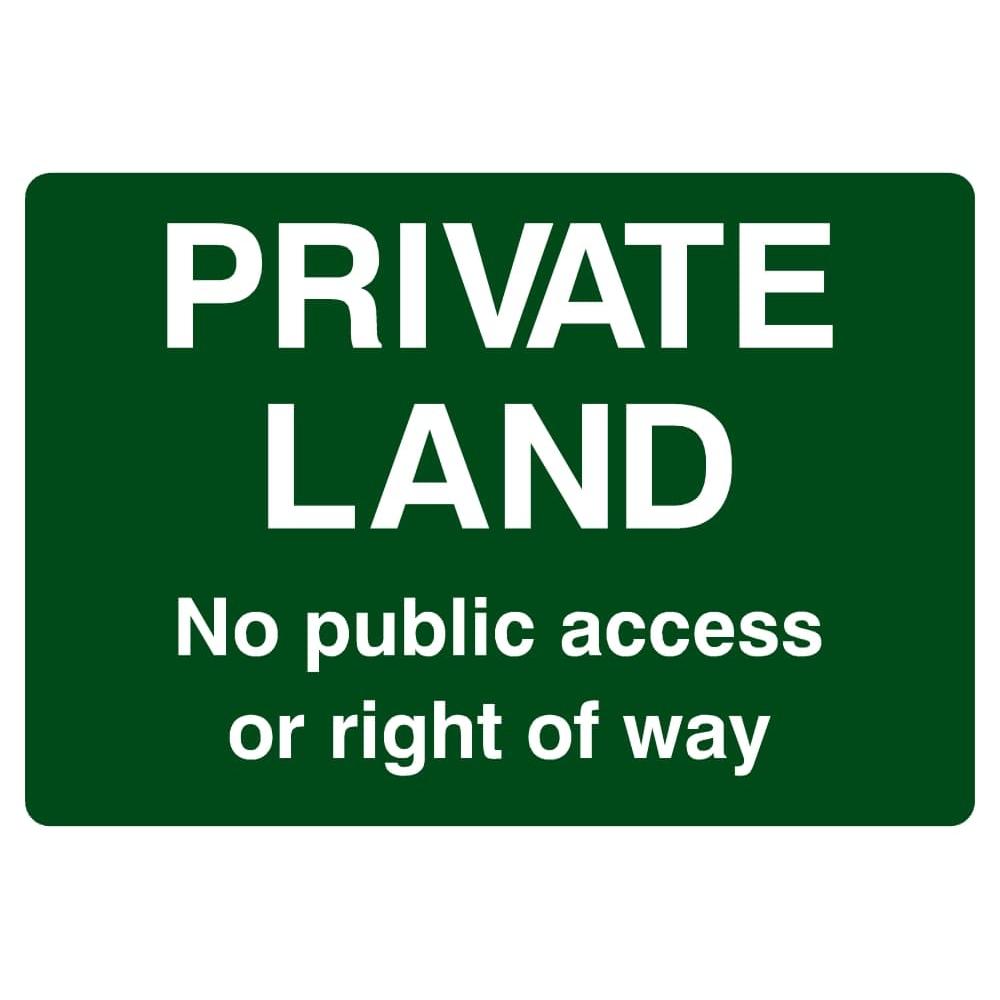 Private Land No Public Access Or Right Of Way Sign - The Sign Shed
