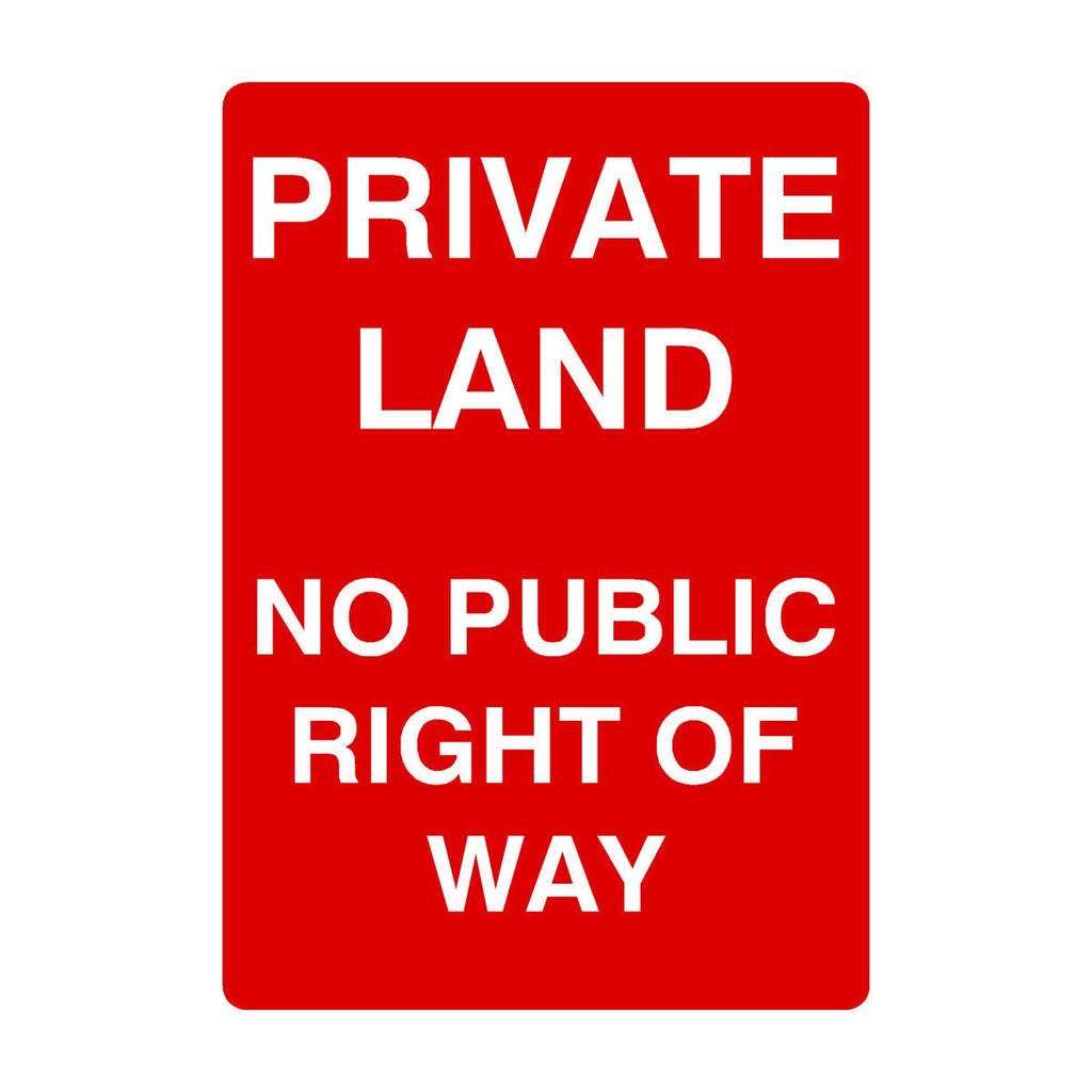 Private Land No Public Right Of Way Portrait Sign - The Sign Shed