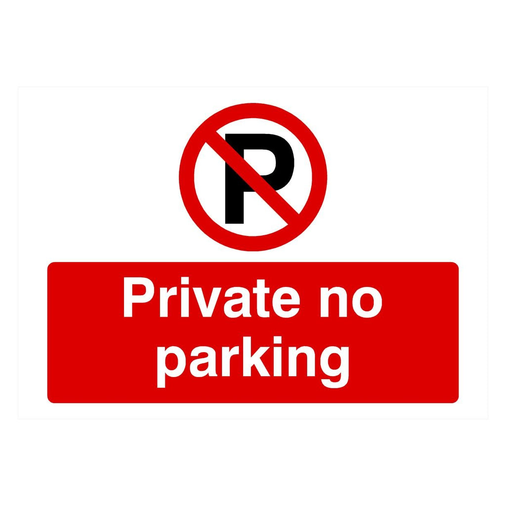 Private No Parking P Sign Landscape - The Sign Shed