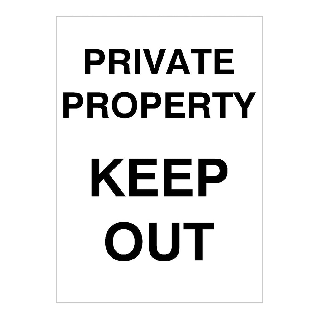Private Property Keep Out Portrait Sign - The Sign Shed